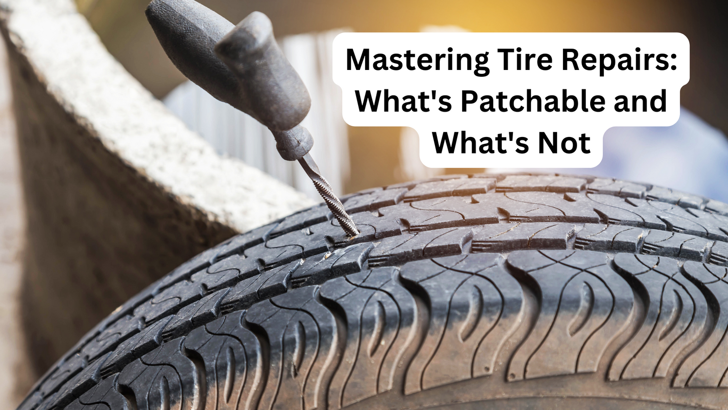 Mastering Tire Repairs What's Patchable and What's Not RPM Auto